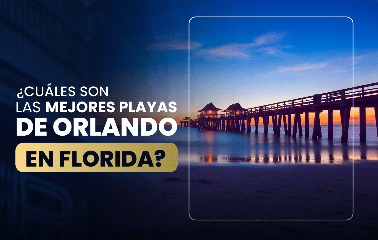 ¿Cuáles son las mejores playas de Orlando en Florida?