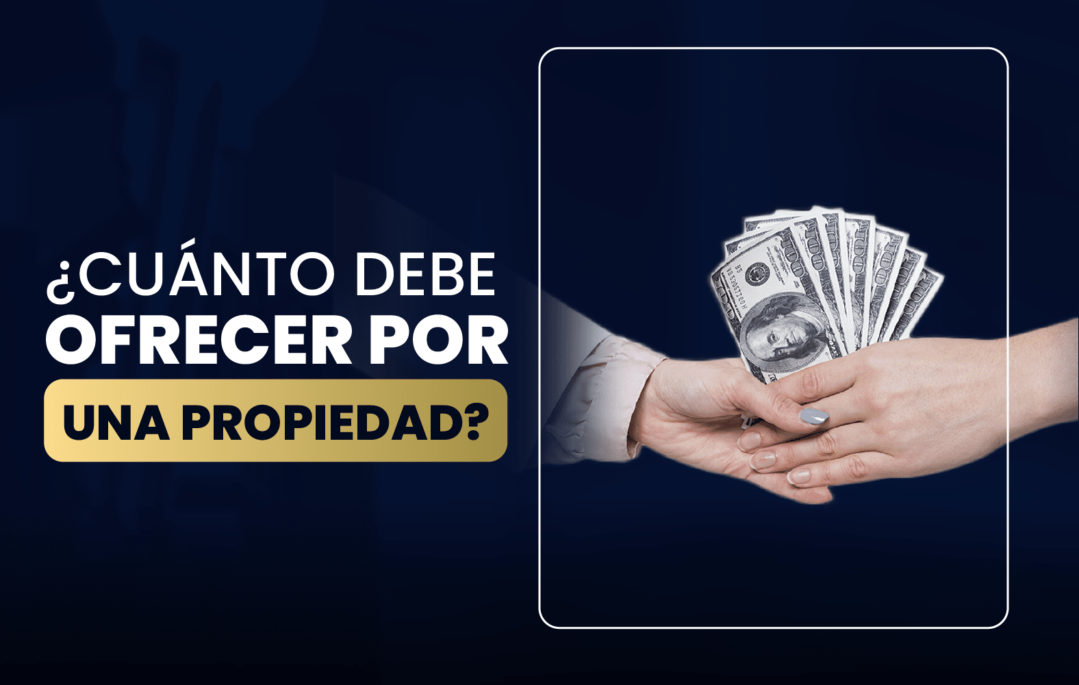 ¿Cuánto debe ofrecer por una propiedad?