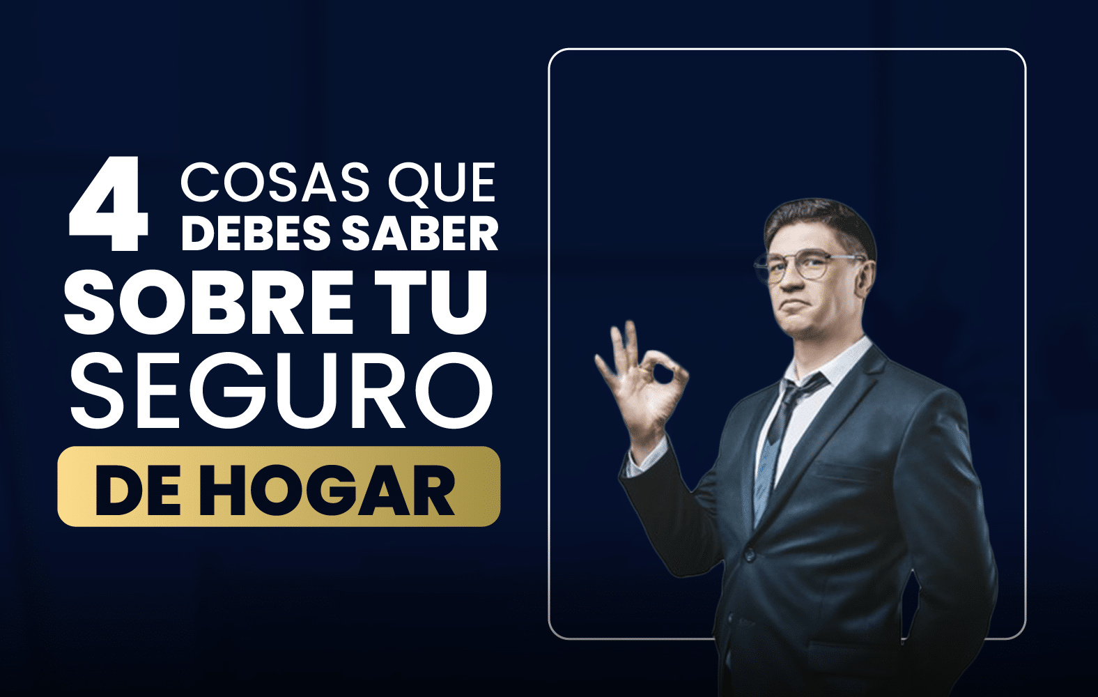 4 cosas que debe saber sobre el seguro de hogar