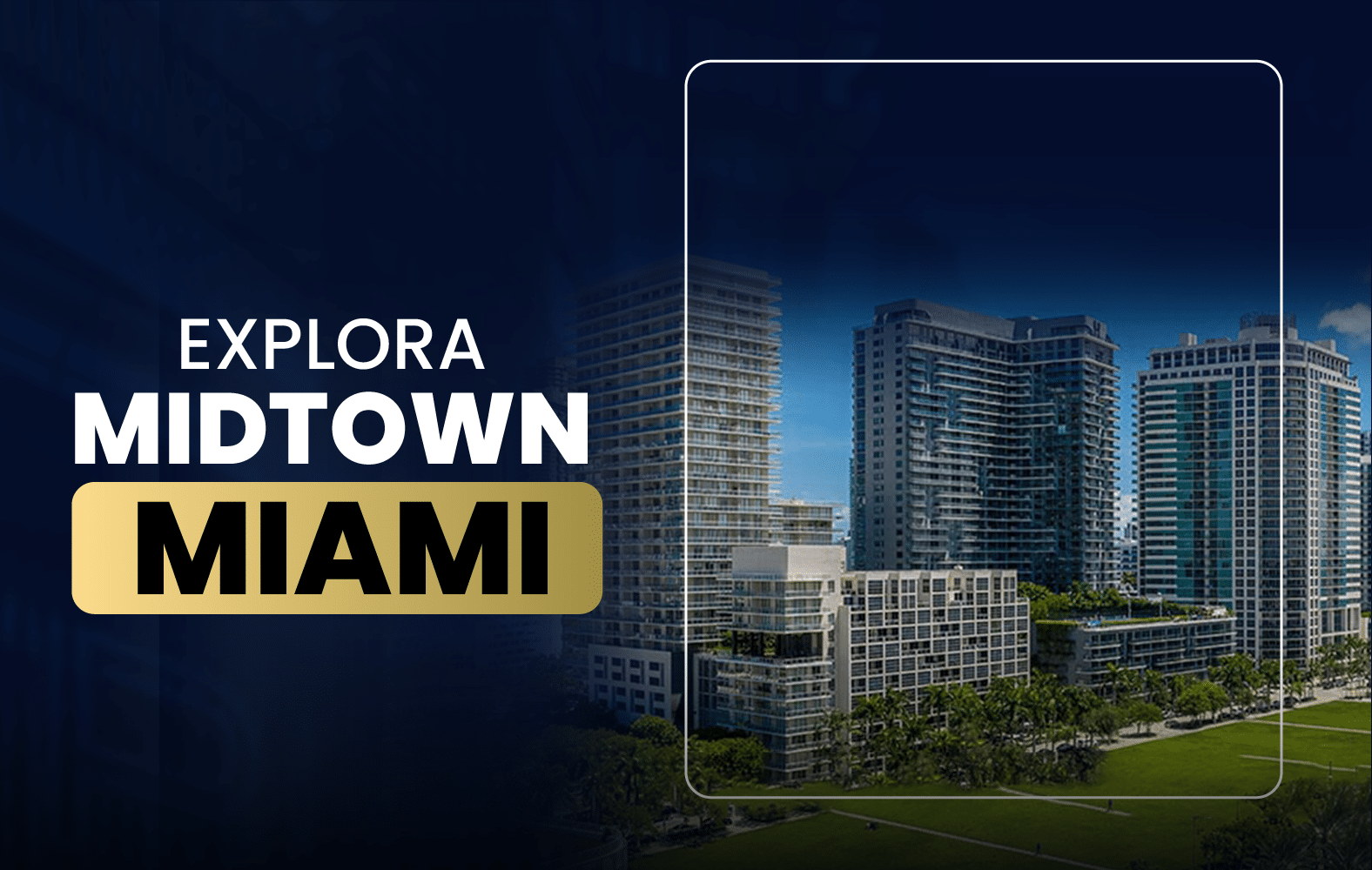 Explora Midtown Miami: