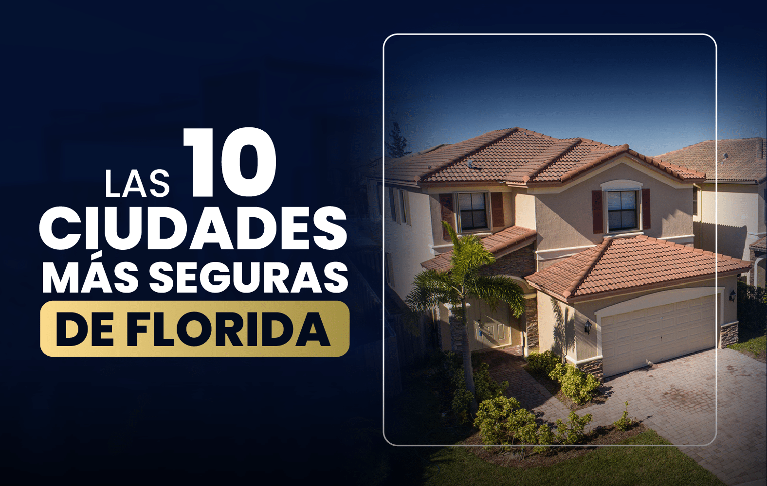 Las 10 ciudades más seguras de Florida