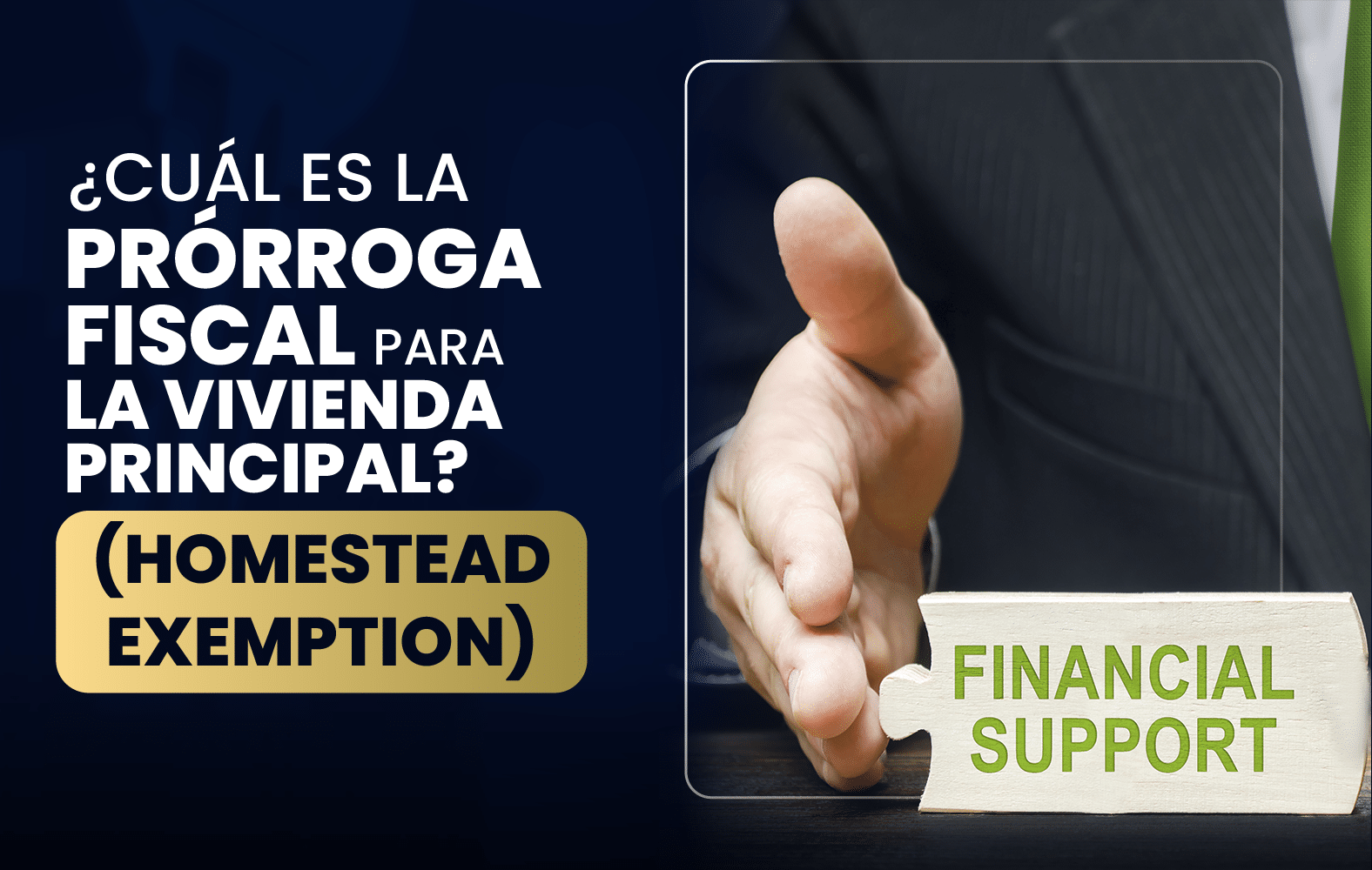 ¿Cuál es la prórroga fiscal para la vivienda principal? (Homestead Exemption)?